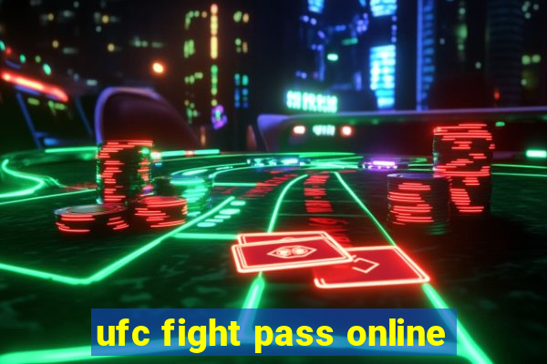 ufc fight pass online